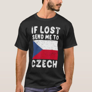 Czech Flag Souvenir If lost send me to Czech T-Shirt
