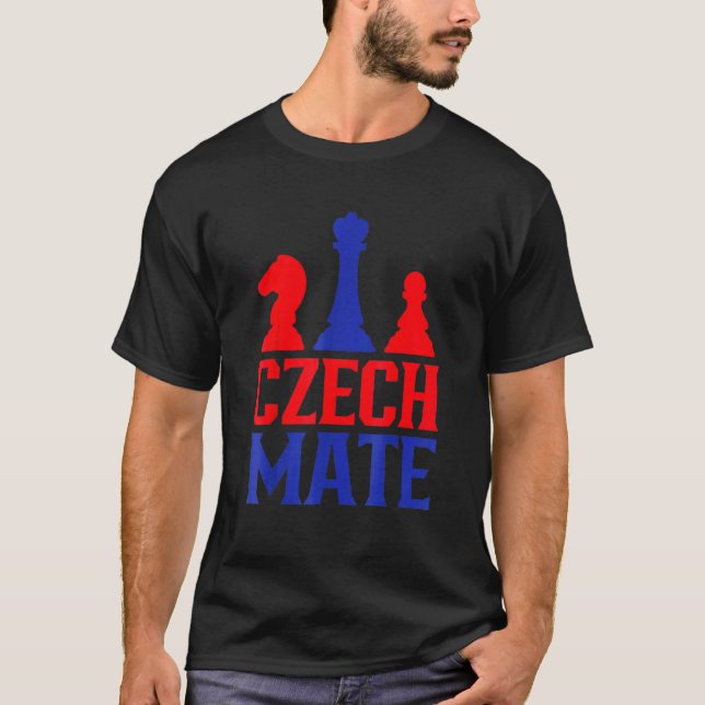 Czech Mate  Czech Republic Chess Player  Chess Clu T-Shirt (Front)