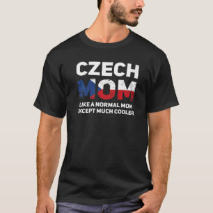 Czech Mum Czech Native Mother's Day T-Shirt