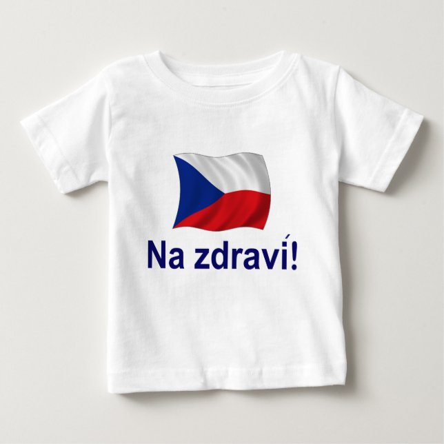 Czech Na jdravi! Baby T-Shirt (Front)
