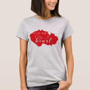Czech Republic Is In My Heart T-Shirt