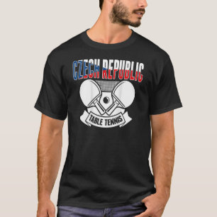 Czech Republic Table Tennis Support Czech Ping P T-Shirt