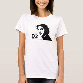 D2-For the Ladies T-Shirt