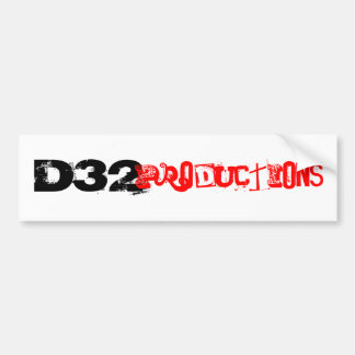 D32, Productions Bumper Sticker