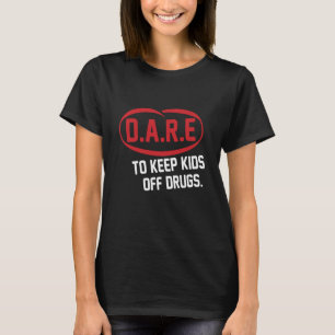 D.A.R.E. (Dare) Vintage 90's Logo /dare to keep ki T-Shirt