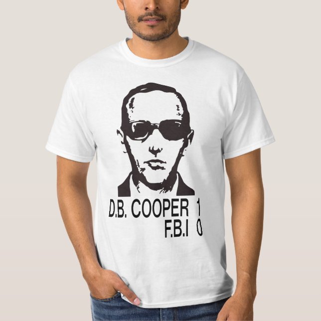 D.B. Cooper 1 F.B.I 0 T-Shirt (Front)