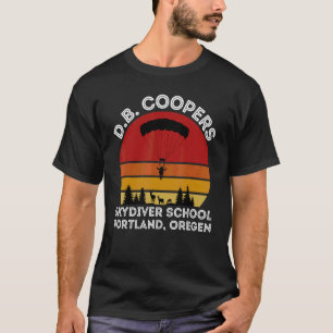 D B Cooper Skydiving School Portland Oregon 2 T-Shirt