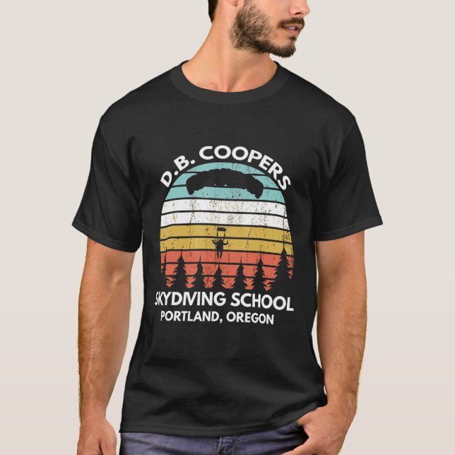 D B Coopers Skydiving School Portland Oregon Funny T-Shirt (Front)