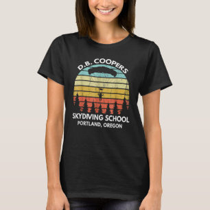 D B Coopers Skydiving School Portland Oregon T-Shirt