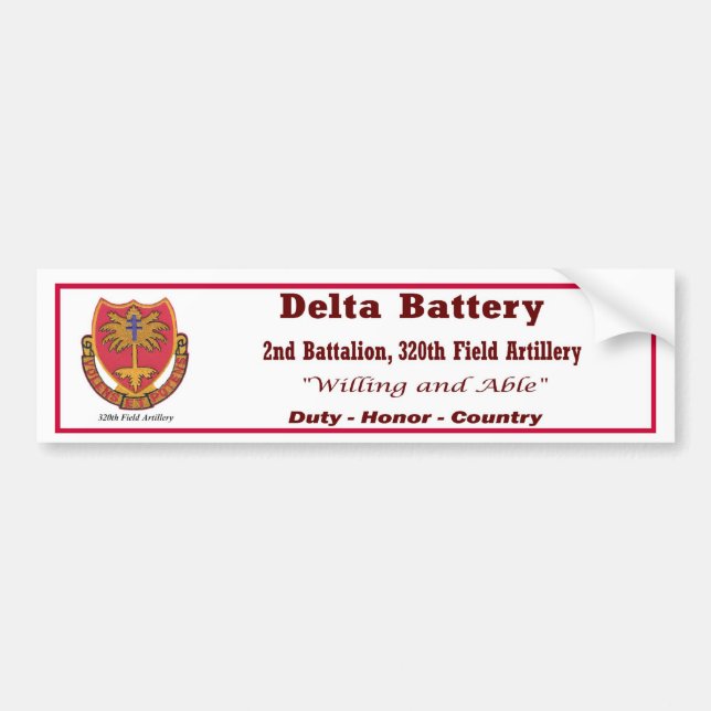 D Battery, 2nd Bn, 320th Field Artillery Bumper S Sticker (Front)