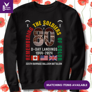 D-DAY LANDINGS 80th Anniversary Soldiers of Colour Sweatshirt