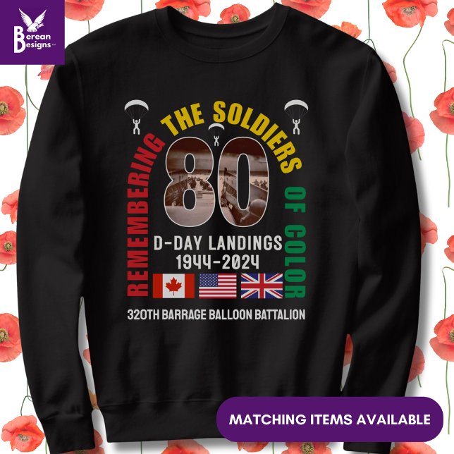 D-DAY LANDINGS 80th Anniversary Soldiers of Colour Sweatshirt (Stylish D-Day Landings 80th Anniversary sweatshirt for soldiers of color)