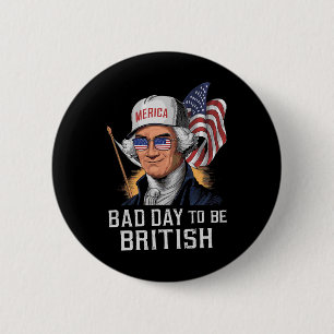 D Day To Be British Patriotic George Washington 4t 6 Cm Round Badge