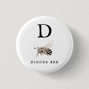 "D" Digger Bee 3 Cm Round Badge