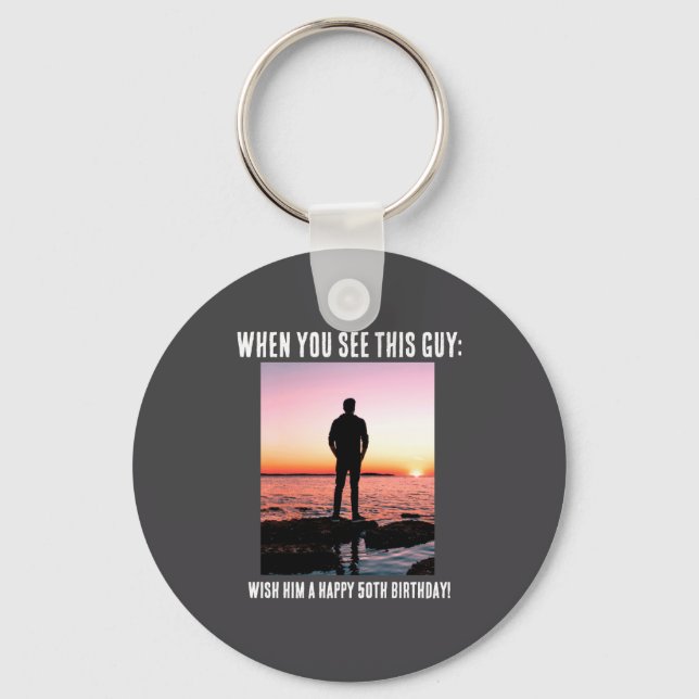 D Funny 50th Milestone Birthday  Key Ring (Front)