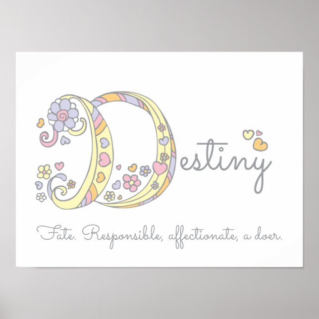 D initial Destiny girls name meaning poster (Front)
