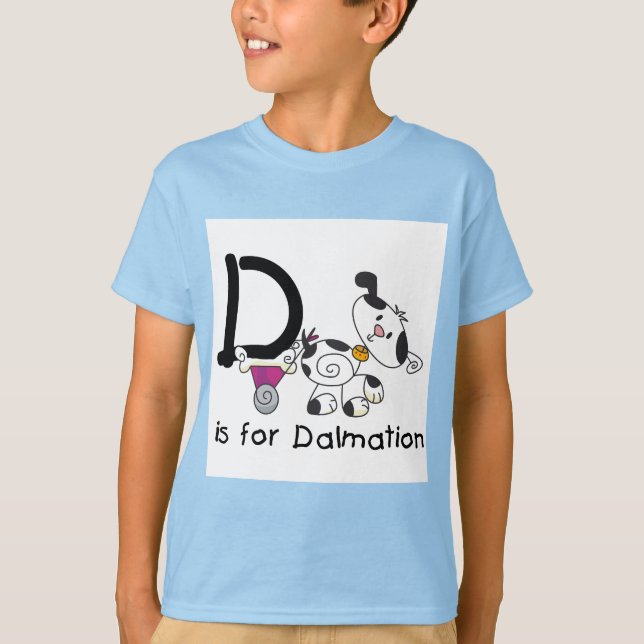 D is for Dalmation T-shirts and Gifts (Front)