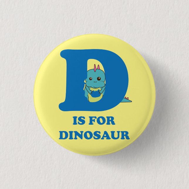 d is for dinosaur_2 yellow cream 3 cm round badge (Front)