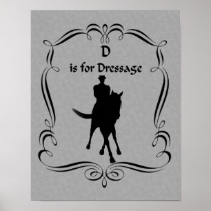 D Is For Dressage Horse And Rider Silhouette Poster