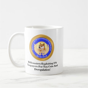 D.O.G.E.  Department Of Government Exploitation Coffee Mug