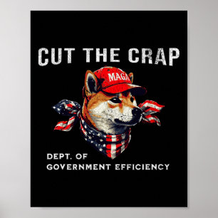 D.o.g.e. Dept Of Government Efficiency Cut The Cra Poster