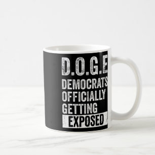 D.o.g.e Doge Democrats Offically Getting Exposed Coffee Mug