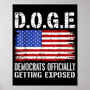 D.o.g.e Doge Democrats Officially Getting Exposed Poster
