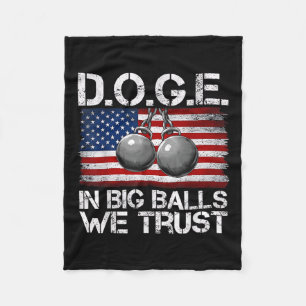 D.o.g.e. In Big We Trust Funny Trump Us Flag Retro Fleece Blanket