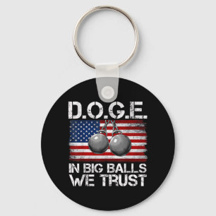 D.o.g.e. In Big We Trust Funny Trump Us Flag Retro Key Ring
