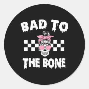 D To The Bone Skeleton Men Women Kids Funny Hallow Classic Round Sticker