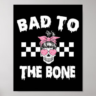 D To The Bone Skeleton Men Women Kids Funny Hallow Poster