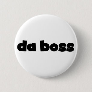 Da Boss 6 Cm Round Badge