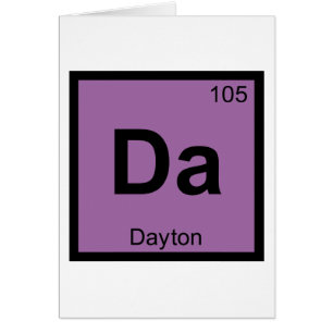 Da - Dayton Ohio Chemistry Periodic Table Symbol