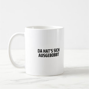 Da Hat’s Sich Ausgebobbt Lustiges Bodybuilding Coffee Mug