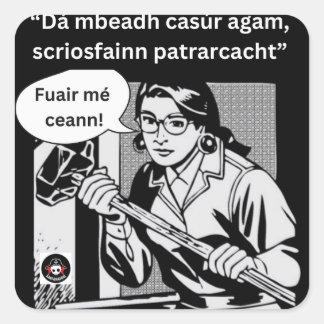 Dá mbeadh casúr agam square sticker