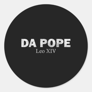 Da Pope From America Chicago Pope Leo Xiv Funny Classic Round Sticker