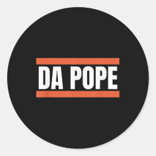Da Pope From America Chicago Pope Leo Xiv Provost Classic Round Sticker