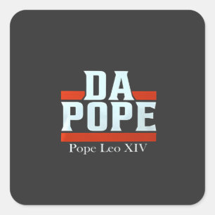 Da Pope From America Chicago Pope Leo XIV Provost  Square Sticker