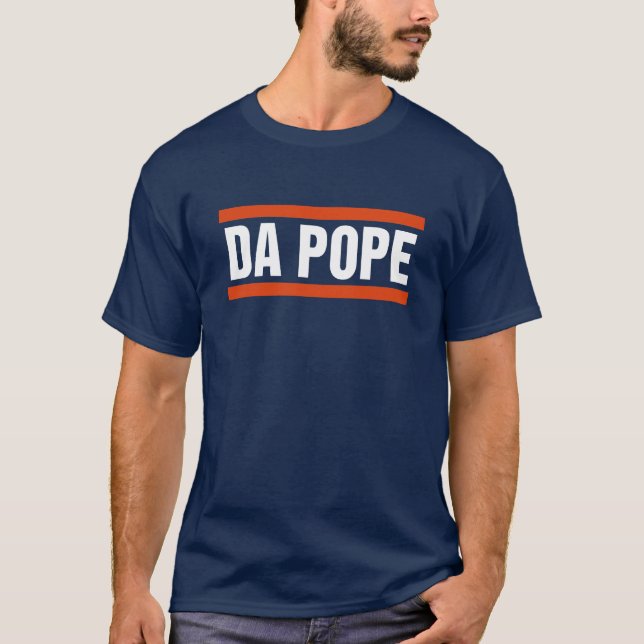 Da Pope From America Chicago Pope Leo XIV Provost T-Shirt (Front)