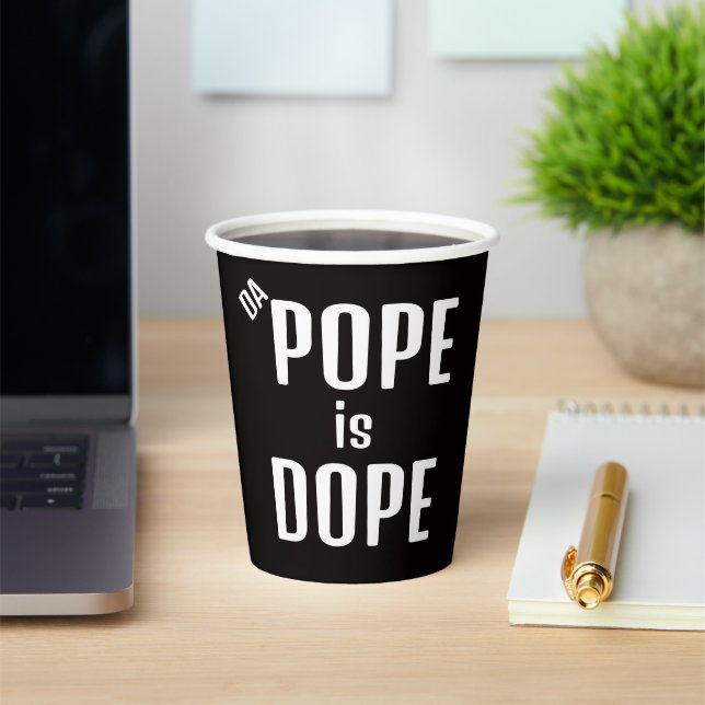 DA Pope is Dope Paper Cup (Insitu)