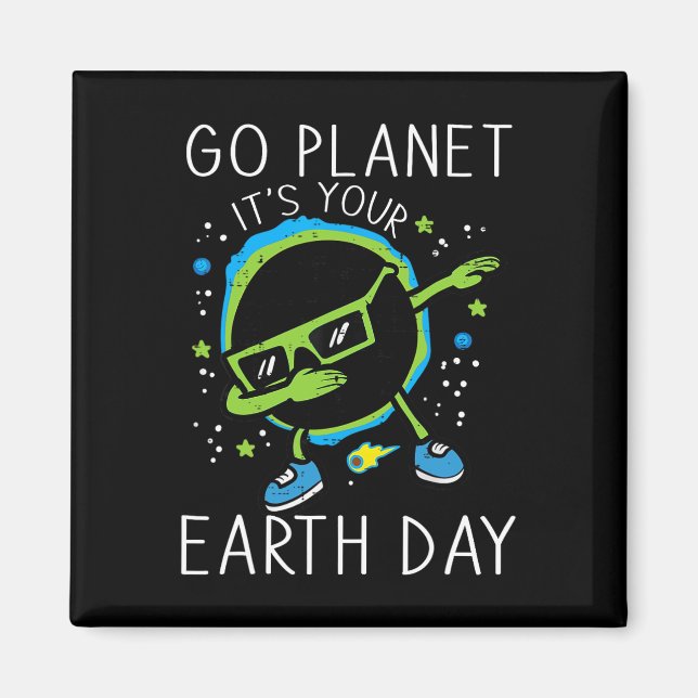 Dab Earth Solar Eclipse Go Planet Its Your Earth D Magnet (Front)