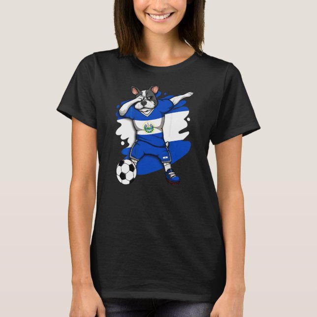 Dab French Bulldog El Salvador Soccer Fans Jersey  T-Shirt (Front)