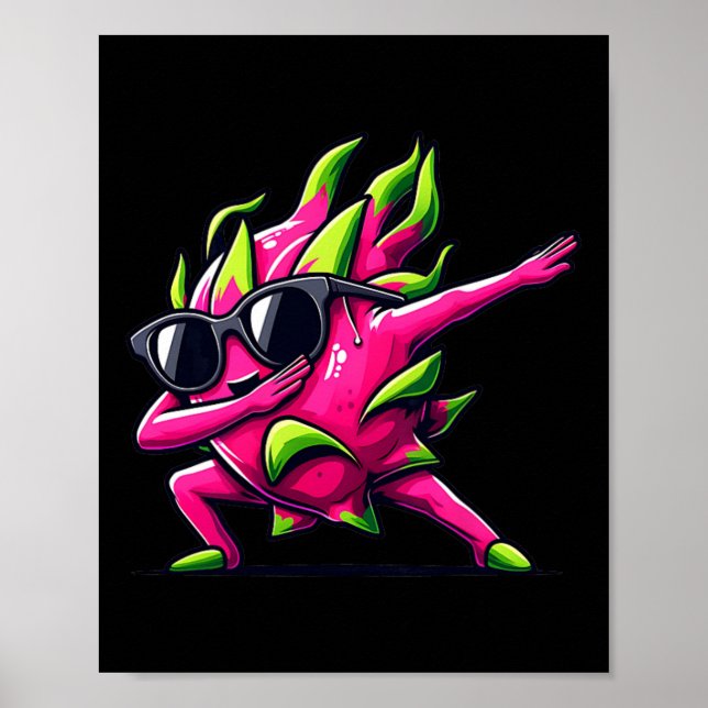 Dab Fruit Dancing Dabbing Dragon Fruit Meme  Poster (Front)