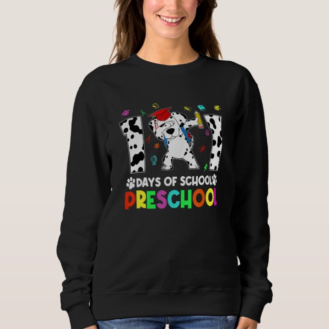Dabbing 101 Days School Preschool Student Teacher  Sweatshirt (Front)