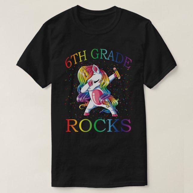 Dabbing 6TH Grade Teacher Unicorn Tshirt 1st day O (Design Front)