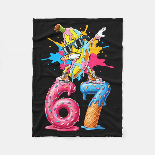 Dabbing Banana 67 Ice Cream Drip Funny Six Seven M Fleece Blanket (Front)