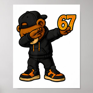 Dabbing Bear 67 Meme Funny Brainrot Hip Hop Kids B Poster