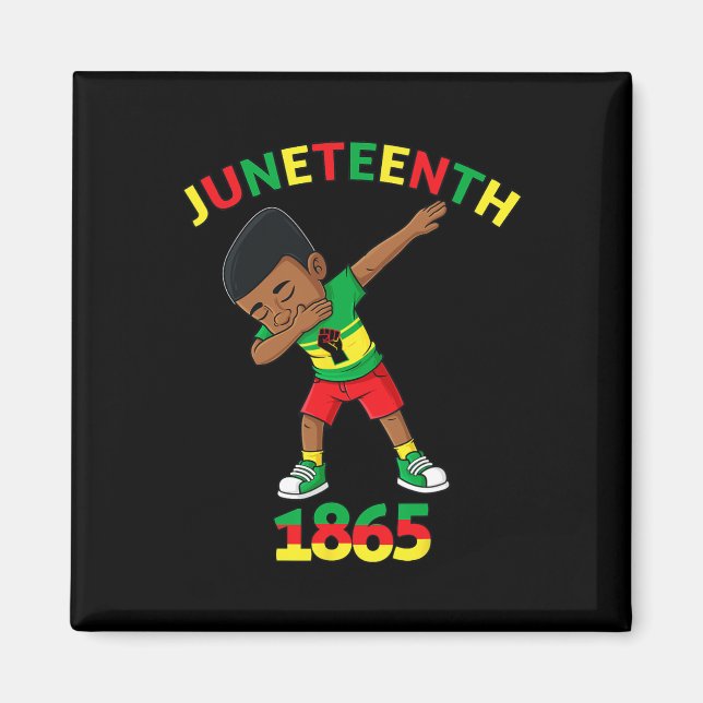 Dabbing Black King Juneteenth 1865 Brown Skin Boys Magnet (Front)