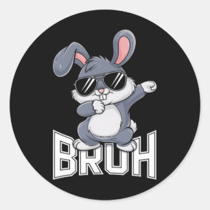 Dabbing Bunny Easter Bruh1 Classic Round Sticker
