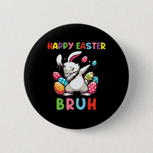 Dabbing Bunny Easter Bruh2 6 Cm Round Badge